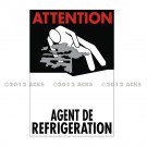 Symbole de danger 300 x 200 "Agent de Réfrigération" - Neutre