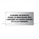 Plaque alu rectangulaire 70 x 150 mm  "Citerne interdite"