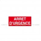 Adhésif "ARRÊT D'URGENCE" 25 x 60