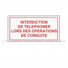 Adhésif d'information "Interdiction de Téléphoner …" 100 x 50