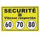 Adhésif d'information "Sécurité = Vitesse respectée …" 200 x 300