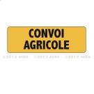 Panneau "CONVOI AGRICOLE" 1200 x 400 - Classe B