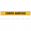 Panneau "CONVOI AGRICOLE" 1900 x 250 – Classe B